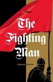 The Fighting Man (eBook, ePUB)