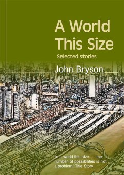 A World This Size (eBook, ePUB) - Bryson, John