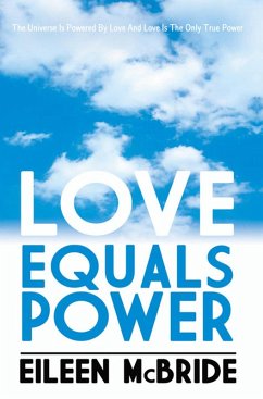 Love Equals Power (eBook, ePUB) - McBride, Eileen