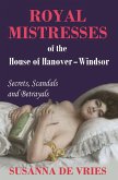 Royal Mistresses of the House of Hanover-Windsor (eBook, ePUB)