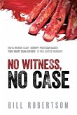 No Witness, No Case (eBook, ePUB)
