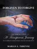 Forgiven to Forgive (eBook, ePUB)