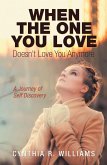 When the One You Love Doesn't Love You Anymore (eBook, ePUB) When the One You Love Doesn't Love You Anymore (eBook, ePUB)