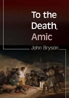 To the Death, Amic (eBook, ePUB) - Bryson, John