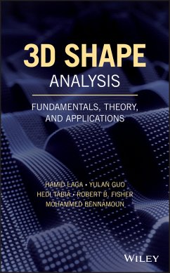 3D Shape Analysis (eBook, PDF) - Laga, Hamid; Guo, Yulan; Tabia, Hedi; Fisher, Robert B.; Bennamoun, Mohammed