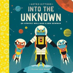 Astro Kittens: Into the Unknown - Walliman, Dominic