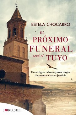 El Proximo Funeral Sera El Tuyo - Chocarro, Estela