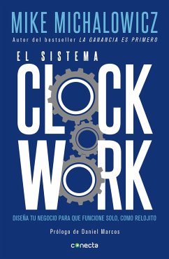 El Sistema Clockwork - Michalowicz, Mike