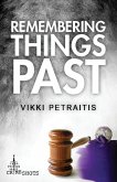 Remembering Things Past (eBook, ePUB)