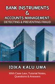 Bank Instruments & Accounts Management: Detecting & Preventing Fraud (eBook, ePUB)