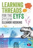 Learning Threads for the EYFS (eBook, PDF) Learning Threads for the EYFS (eBook, PDF)