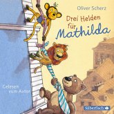 Drei Helden für Mathilda (MP3-Download)