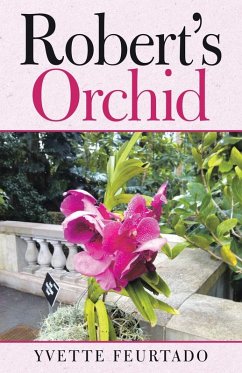 Robert's Orchid - Feurtado, Yvette