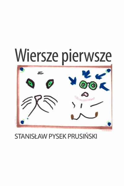 Wiersze pierwsze (eBook, ePUB) Wiersze pierwsze (eBook, ePUB)