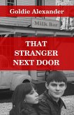 That Stranger Next Door (eBook, ePUB) That Stranger Next Door (eBook, ePUB)