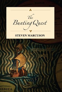 The Bunting Quest (eBook, ePUB) - Marcuson, Steven