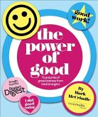 The Power of Good (eBook, ePUB) The Power of Good (eBook, ePUB)