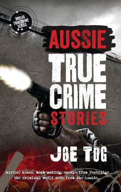 Aussie True Crime Stories (eBook, ePUB) - Tog, Joe