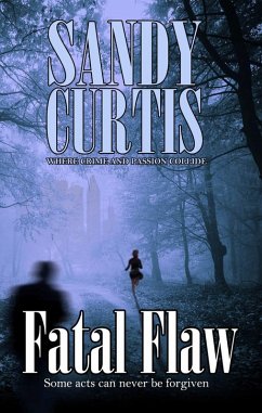 Fatal Flaw (eBook, ePUB) - Curtis, Sandy