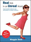 Real Kids in an Unreal World (eBook, ePUB) Real Kids in an Unreal World (eBook, ePUB)