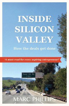 Inside Silicon Valley (eBook, ePUB) - Phillips, Marc