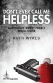 Don't Ever Call Me Helpless (eBook, ePUB)