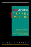 Non-Boring Travel Writing (eBook, ePUB)