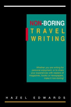 Non-Boring Travel Writing (eBook, ePUB) - Edwards, Hazel