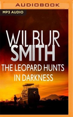 The Leopard Hunts in Darkness - Smith, Wilbur