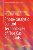 Photo-catalytic Control Technologies of Flue Gas Pollutants