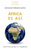 África es así : instituciones o pobreza