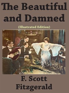 The Beautiful and Damned (Illustrated edition)
