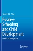 Positive Schooling and Child Development