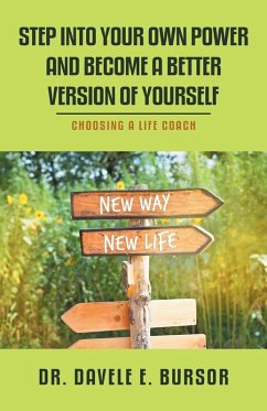 Cover Step into Your Own Power and Become a Better Version of Yourself