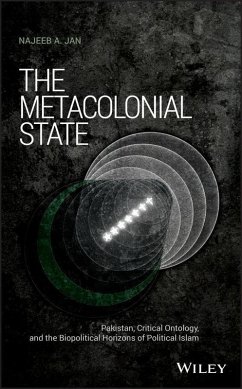 The Metacolonial State (eBook, PDF) - Jan, Najeeb A.