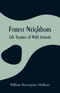 Forest Neighbors - Hulbert, William Davenport