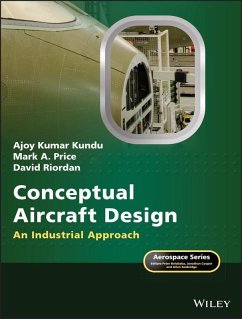 Conceptual Aircraft Design (eBook, PDF) - Kundu, Ajoy Kumar; Price, Mark A.; Riordan, David