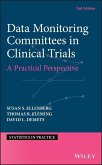 Data Monitoring Committees in Clinical Trials (eBook, PDF)