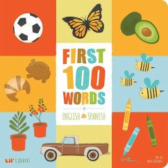 First 100 Words in English and Spanish - Stein, Ariana; Rodriguez, Patty