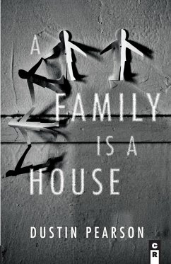 A Family is a House - Pearson, Dustin