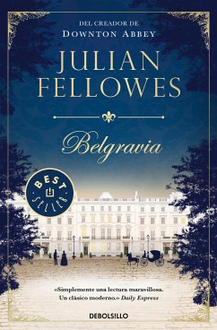 Belgravia - Fellowes, Julian