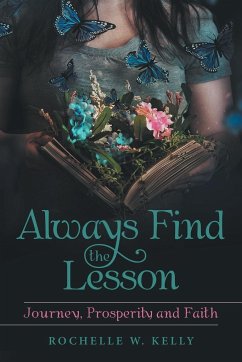 Always Find the Lesson - Kelly, Rochelle W.