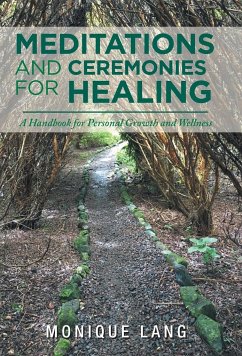 Meditations and Ceremonies for Healing - Lang, Monique