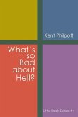 What's So Bad about Hell?