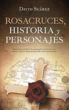 Rosacruces. Historia Y Personajes - Suarez, David de Jesus