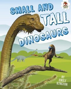 Small and Tall Dinosaurs - Kington, Emily