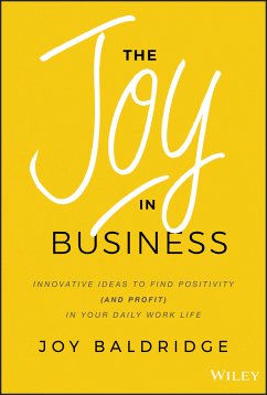 The Joy in Business (eBook, PDF) - Baldridge, Joy J. D.