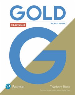 Gold C1 Advanced New Edition Teacher's Book and DVD-ROM Pack, m. 1 Beilage, m. 1 Online-Zugang; . - Annabell, Clementine