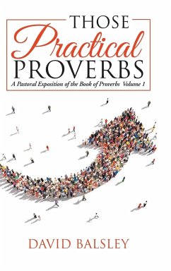 Those Practical Proverbs - Balsley, David