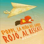 Poppi, la Niña del Gorro Rojo al Rescate = Red Knit Cap Girl to the Rescue